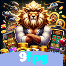 9fpg：Jogue slots, aposte no futebol e ganhe com confiança no nosso cassino online!