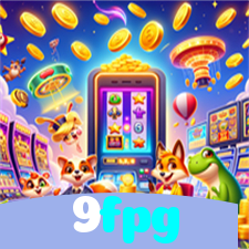 9fpg：Jogue as melhores slots e conquiste jackpots épicos!