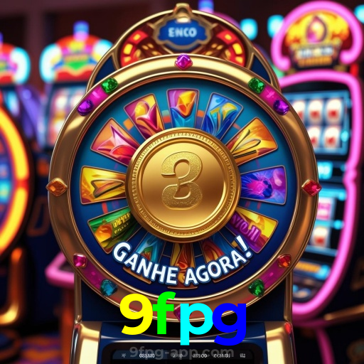 9fpg：Jogue agora nas melhores slots e ganhe muito mais!